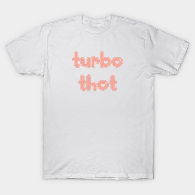 Turbo Thot T-Shirt by OpunSesame